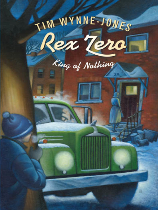 Title details for Rex Zero, King of Nothing by Tim Wynne-Jones - Available